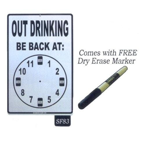 Seaweed Surf Co SF83 12X18 Aluminum Sign Out Drinking