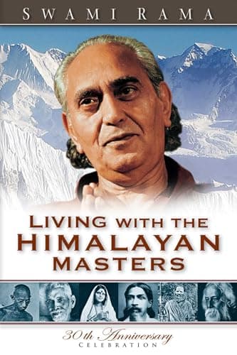 Living With The Himalayan Masters