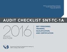 NDT Personnel Training, Qualification and Certification — Audit Checklist 2016 SNT-TC-1A