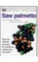 Pocket Healers: Saw Palmetto
