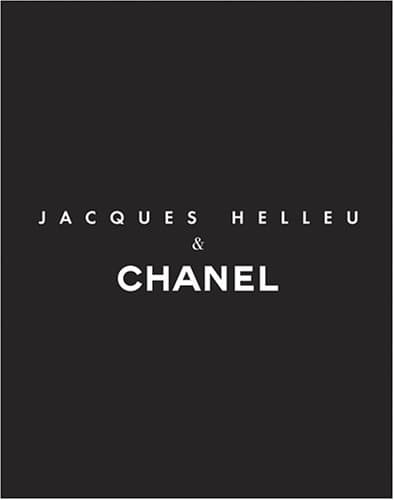 Jacques Helleu and Chanel Hardcover – 25 July 2007