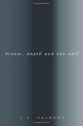 Dream, Death, and the Self