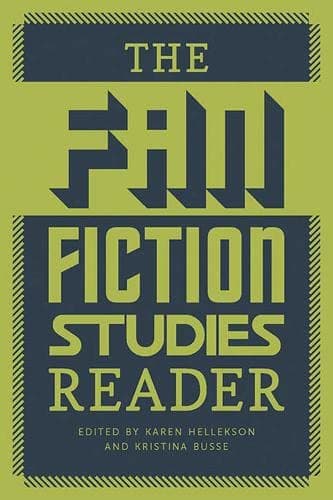 The Fan Fiction Studies Reader Paperback – Illustrated, February 15, 2014