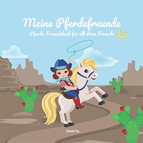 Meine Pferdefreunde: Pferde-Freundebuch für all deine Freunde