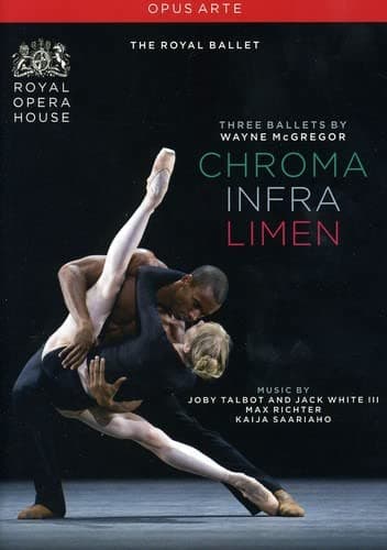 McGregor - Three Ballets: (Chroma / Infra / Limen)