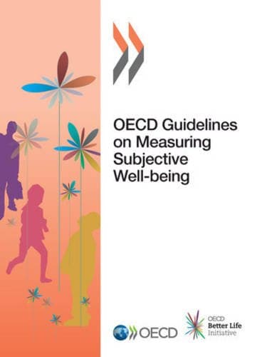 OECD Guidelines On Measuring Subjective Well-Being