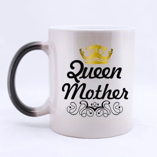 Queen Mother Gift/Mug for Mom Mother's Day - Funny Magic Morphing Mug 11oz Coffee Mugs or Tea Cup Cool Birthday/christmas Gifts for Men,women,him,boys and Girls