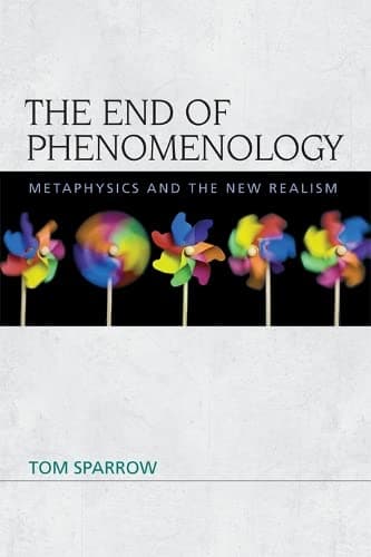 The End of Phenomenology: Metaphysics and the New Realism (Speculative Realism) 1st Edition