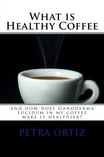 What is Healthy Coffee and how does Ganoderma Luci: large print and black and white images. Learn how