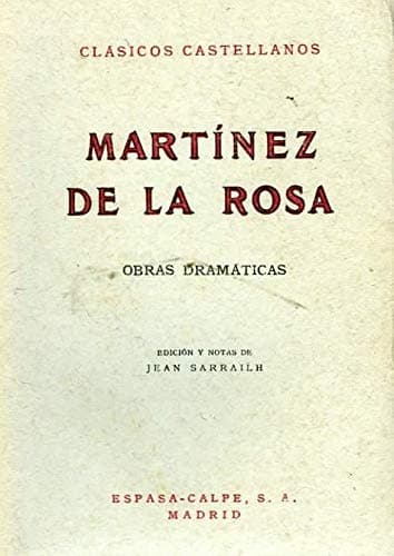 Obras Dramã¡Ticas:: La Viuda De Padilla ; Aben Humeya ; La Conjuraciã³N De Venecia