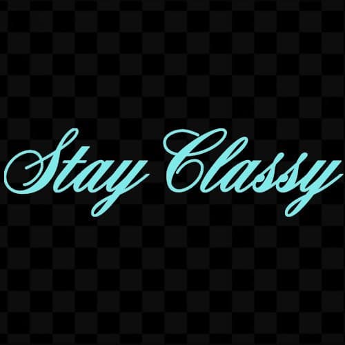 STAY CLASSY Tuner JDM Lowrider 7" (color: MINT) Vinyl Decal Window Sticker for Cars, Trucks, Windows, Walls, Laptops, and other stuff.