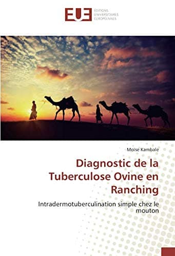 Diagnostic de la Tuberculose Ovine en Ranching: Intradermotuberculination simple chez le mouton