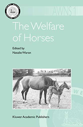 The Welfare of Horses (Animal Welfare, 1)