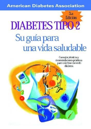 Diabetes Tipo 2: Su Guia Para Una Vida Saludable (Spanish Edition) Paperback – October 28, 2002