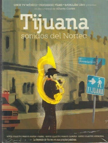 TIJUANA SONIDOS DEL NORTEC