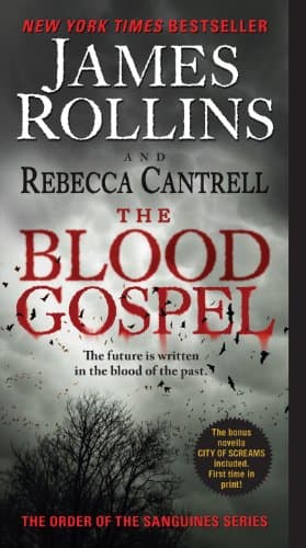 The Blood Gospel: The Order of the Sanguines Series (Order of the Sanguines Series, 1)