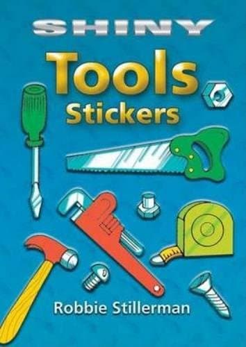 Shiny Tools Stickers (Dover Little Activity Books Stickers)