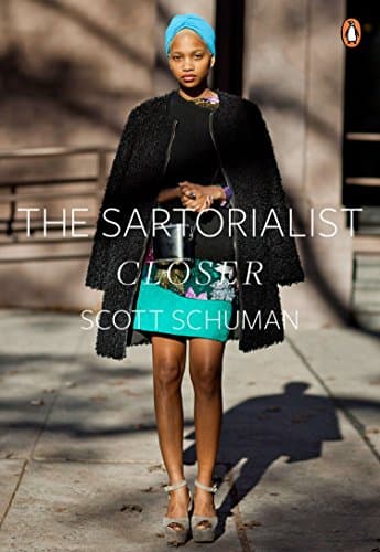 Scott SchumanThe Sartorialist: Closer