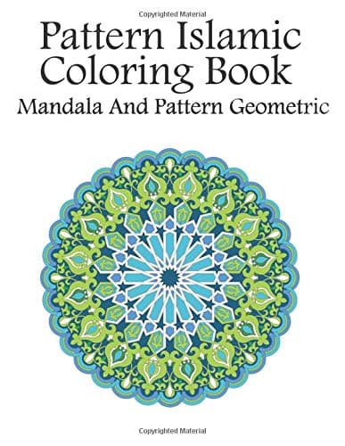 Pattern Islamic Coloring Book: Mandala And Pattern Geometric