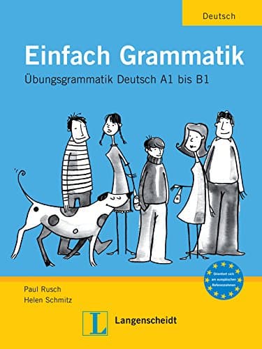 Einfach Grammatik Deutsch A1 Bis B1 - German