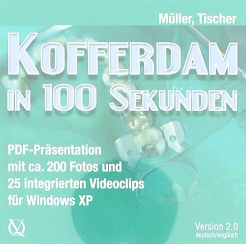 Rubber Dam in Only 100 Seconds CD-ROM – 30 Oct. 2006