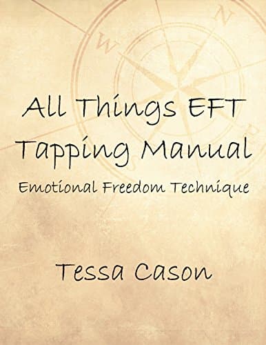 All Things EFT Tapping Manual