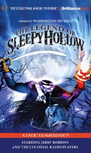 The Legend of Sleepy Hollow: A Radio Dramatization (Colonial Radio Theatre on the Air) Audio CD – Unabridged, October 11, 2011