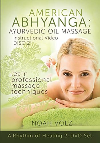 American Abhyanga: Ayurvedic Oil Massage Instructional Video Disc 2