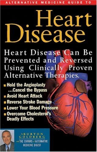 Alternative Medicine Guide to Heart Disease (Alternative Medicine Definative Guide)