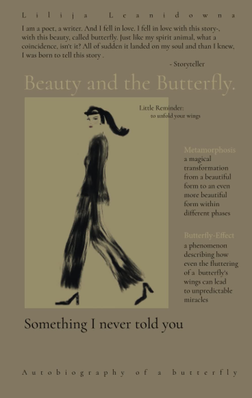Beauty and the Butterfly: Autobiography of a butterfly