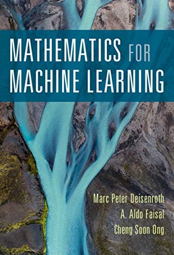 Mathematics for Machine Learning 1st Edition, Kindle Edition