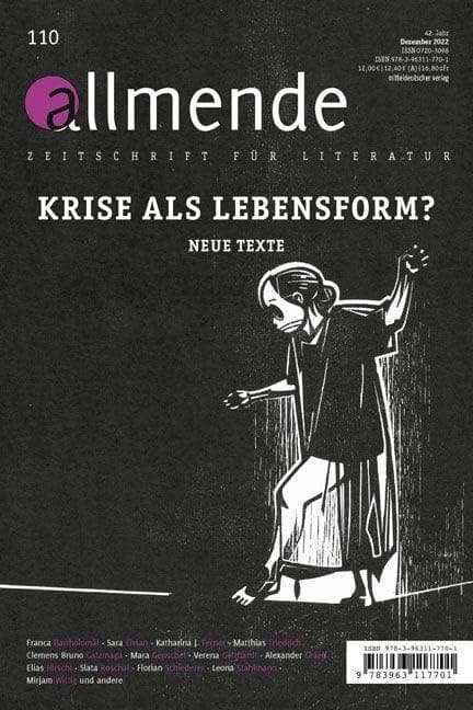 Allmende 110 – Zeitschrift für Literatur: Krise als Lebensform. Neue Texte