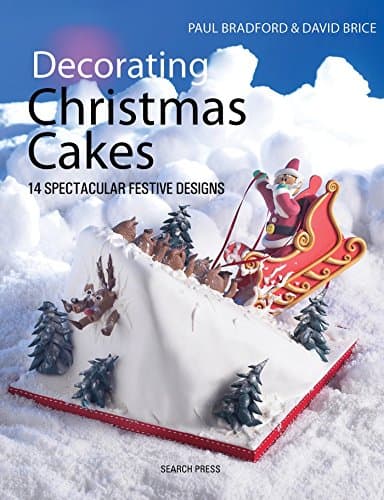 Decorating Christmas Cakes: 14 Spectacular Festive Designs