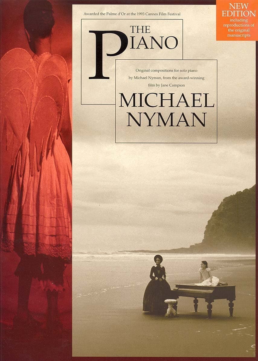 Michael Nyman: The Piano | Original Compositions for Solo Piano from the Award Winning Film | Advanced Piano Sheet Music Songbook with 6 Film Score Pieces | Contemporary Piano Music