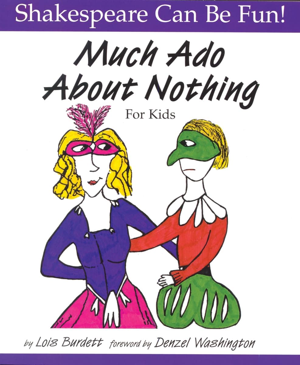 Much Ado About Nothing for Kids (Shakespeare Can Be Fun!) Paperback – Picture Book, March 2, 2002