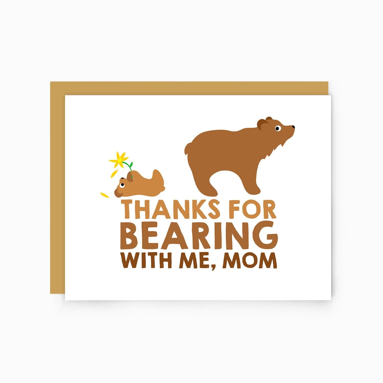 Thanks For Bearing With Me, Mom - Greeting Card for Mom