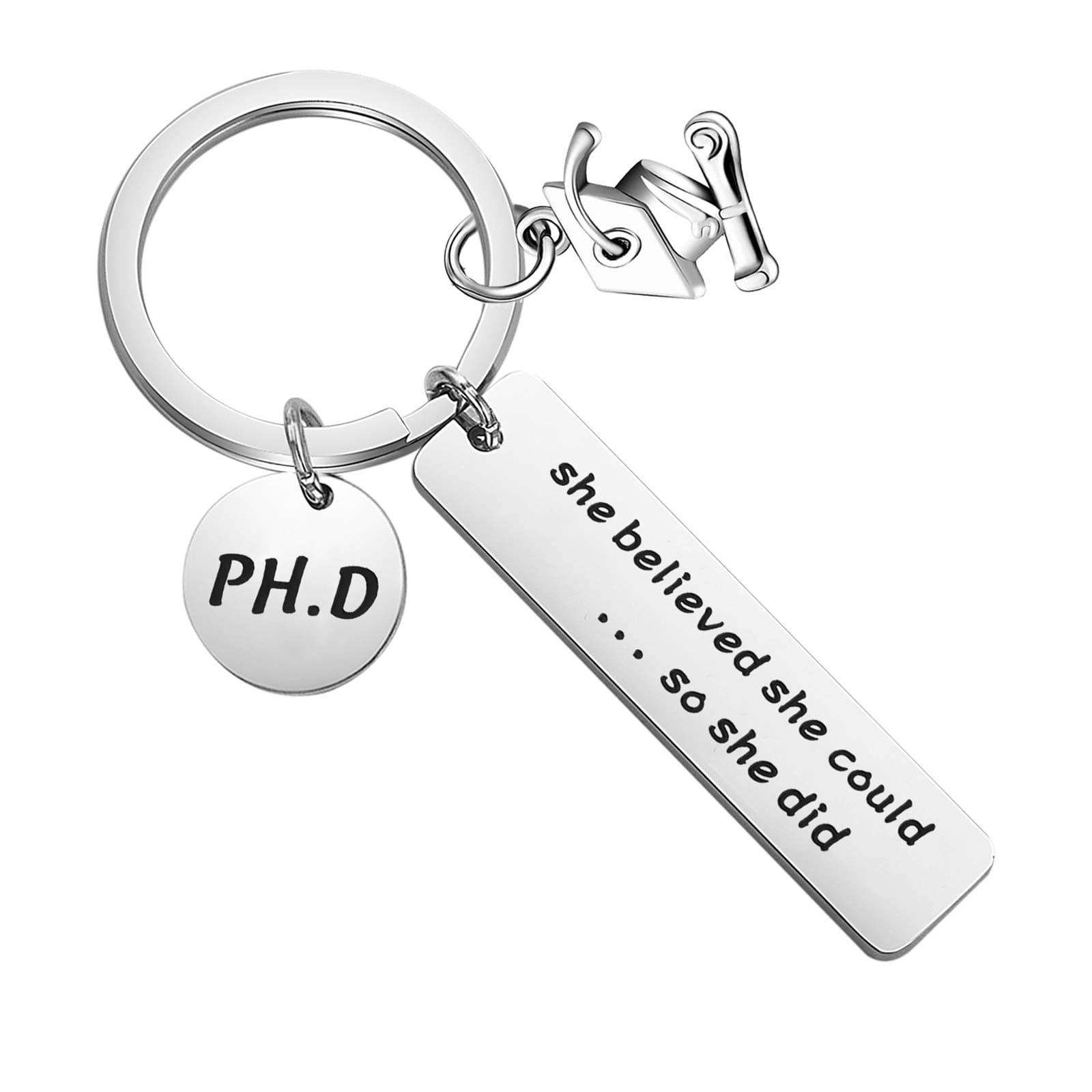 PHD Keychain Doctor of Philosophy Jewelry Doctorate Gift PhD Graduation Gift She Believed She Could So She Did Keychain
