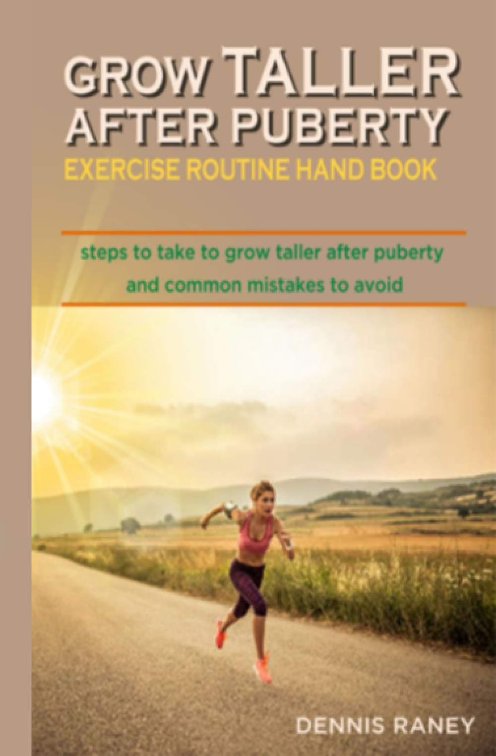 Grow Taller After Puberty Exercise Routine Hand Bo: Steps to Take to Grow Taller After Puberty