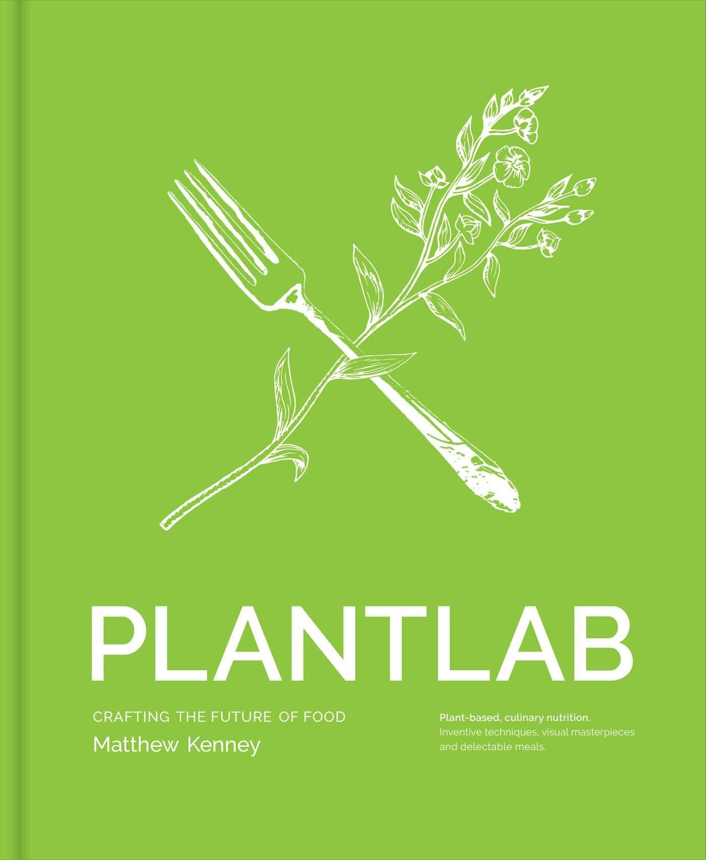 Plantlab : Crafting the Future of Food