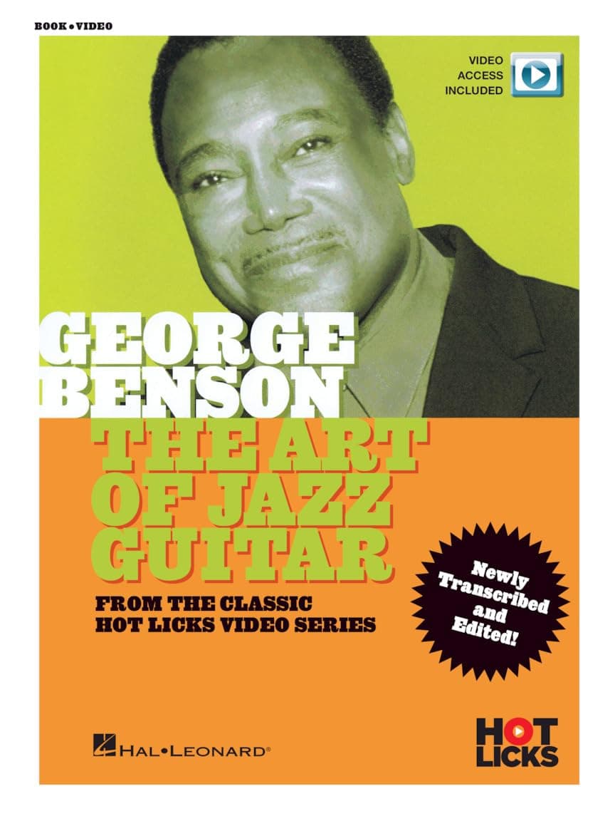 George Benson: The Art Of Jazz Guitar (Book/Online Video): From the Classic Hot Licks Video Series