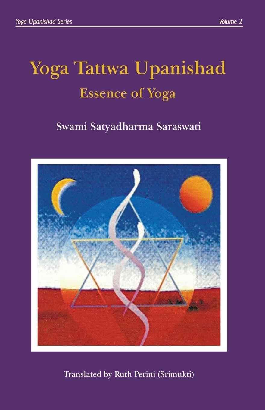 Yoga Tattwa Upanishad: Essence Of Yoga (Yoga Upanishads)