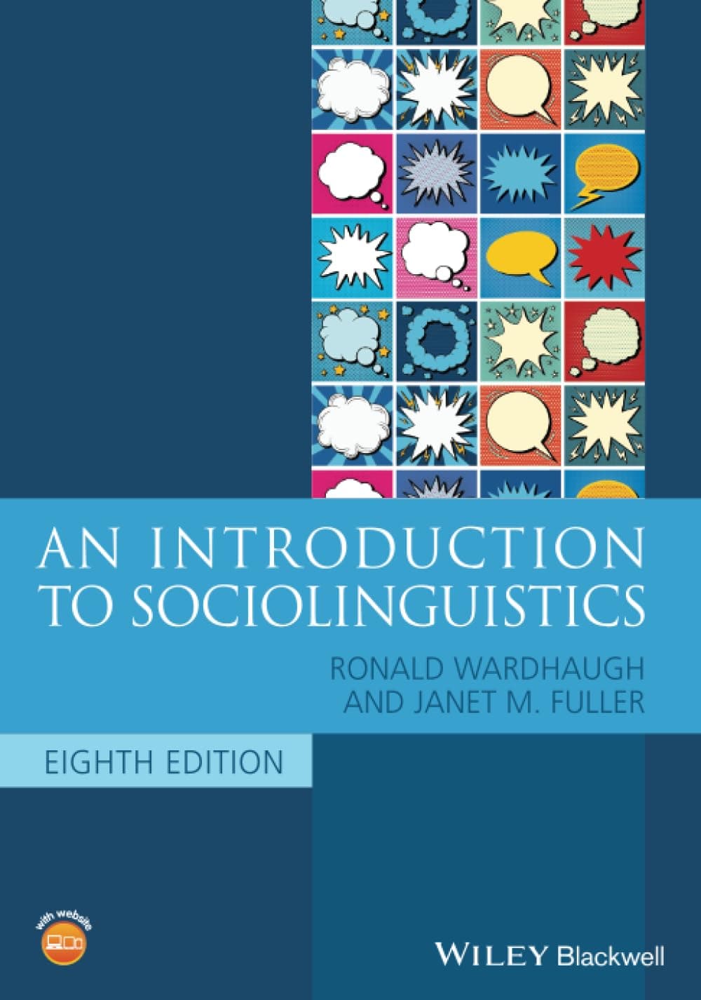 An Introduction to Sociolinguistics, 8th Edition (Blackwell Textbooks in Linguistics) Paperback – 22 April 2021