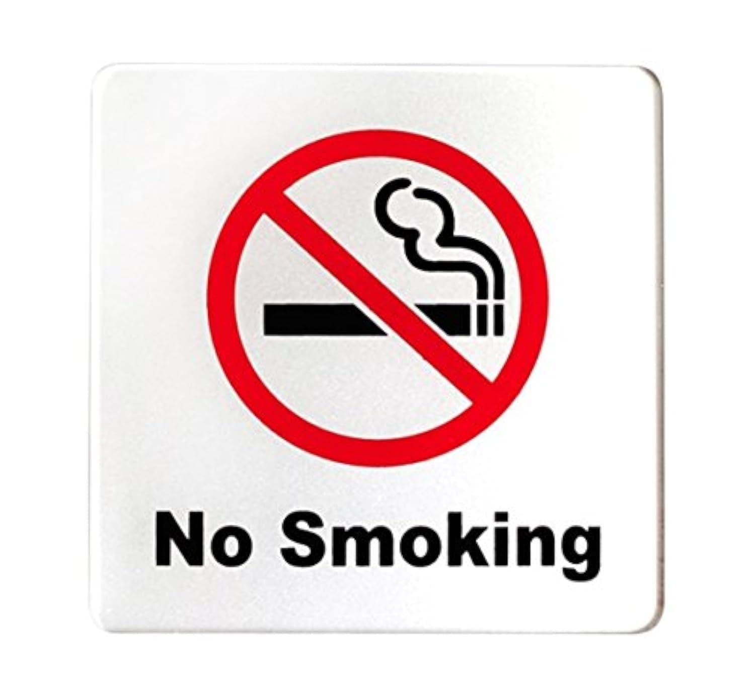 No Smoking Sign 10cm x 10cm (Acrylic-Classic) with 3M Self Adhesive; Rust Free; For Car, Business, Indoor, or Outdoor Use
