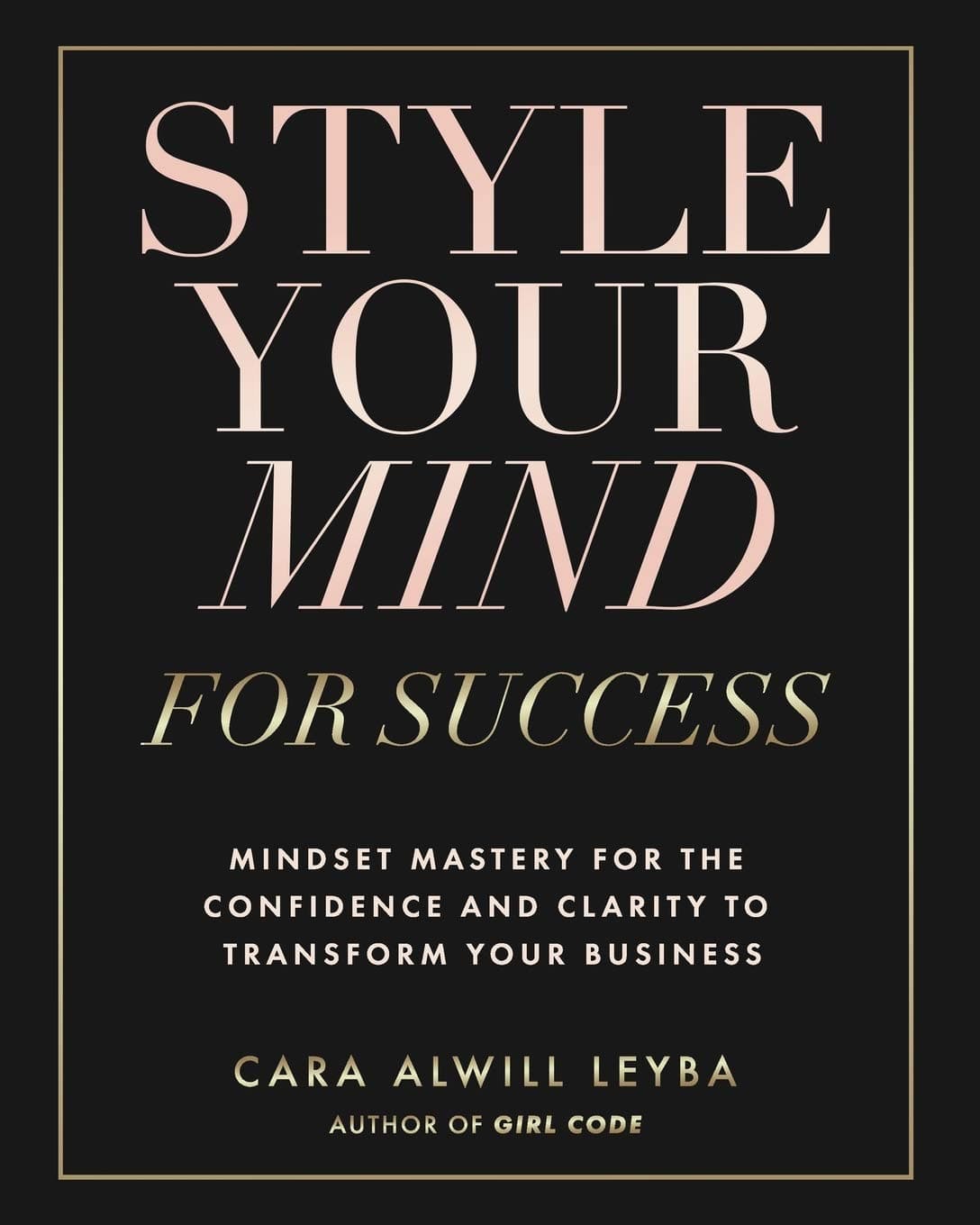 Style Your Mind For Success Paperback – September 11, 2018