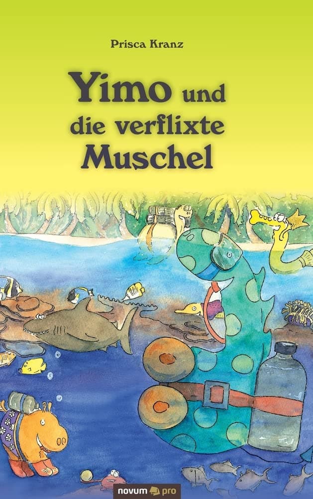 Yimo und die verflixte Muschel (German Edition)