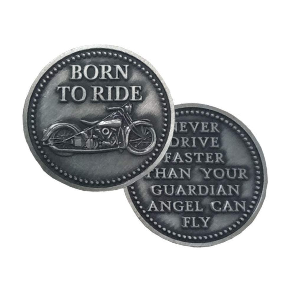 Motorcycle Coin Born to Ride Pewter (12) - Never Ride Faster Than Your Angel Can Fly