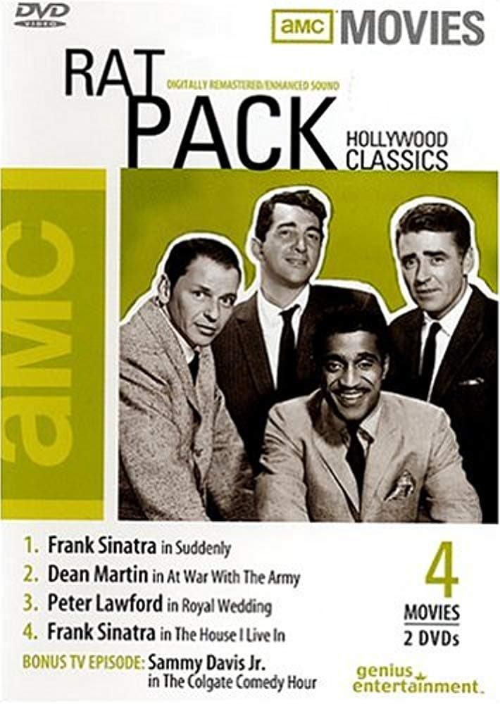 Rat Pack Hollywood Classics (Suddenly, At War With The Army, Royal Wedding, The House I Live In)