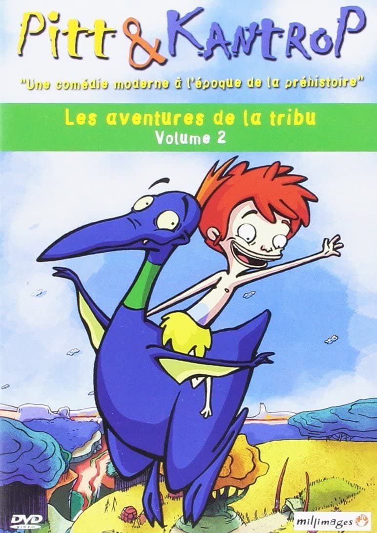 Pitt & kantrop - vol. 2 : les aventures de la tribu