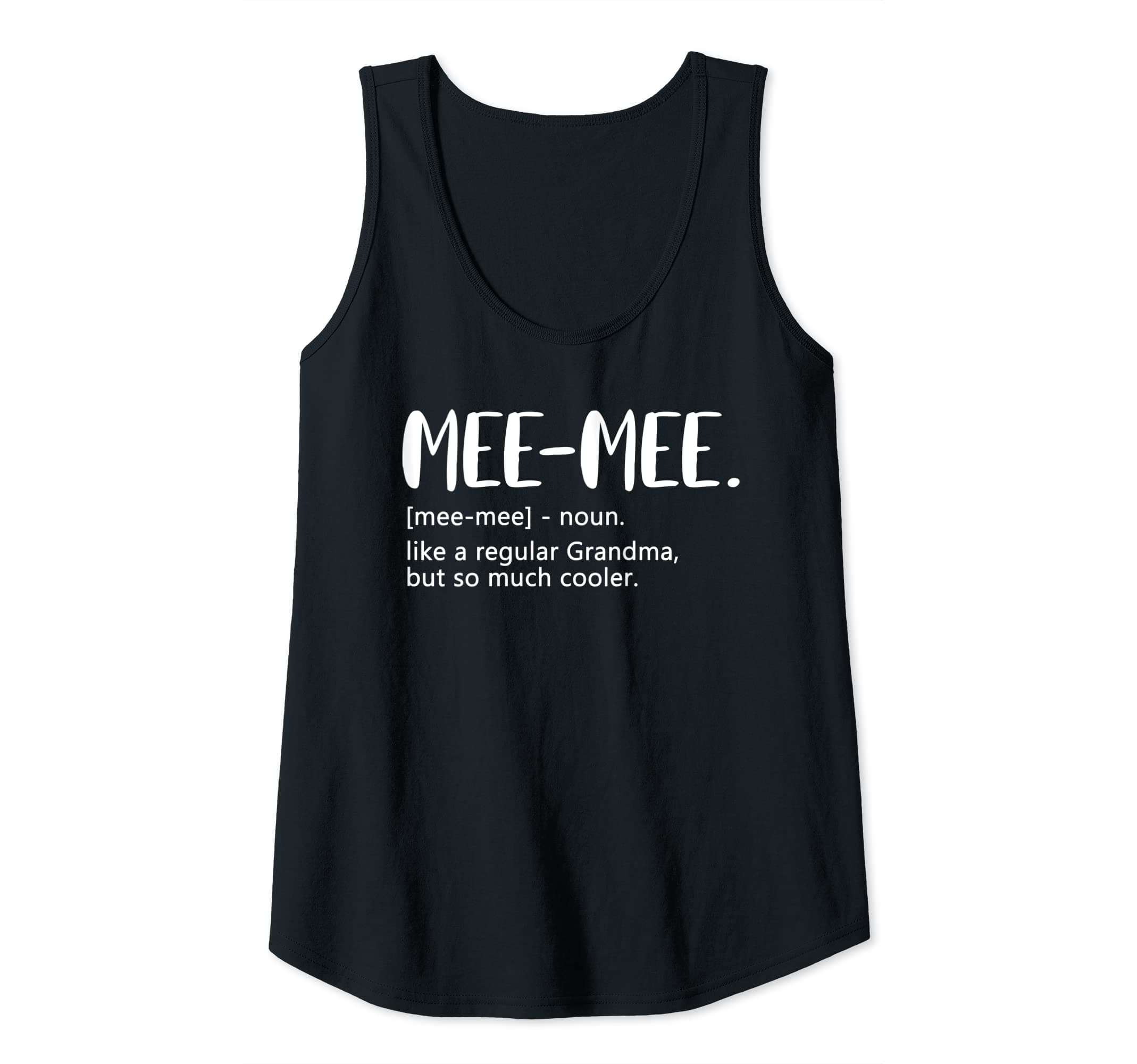 Womens Mee-Mee like regular Grandma but Cooler Mothers Day Mee-Mee Tank Top
