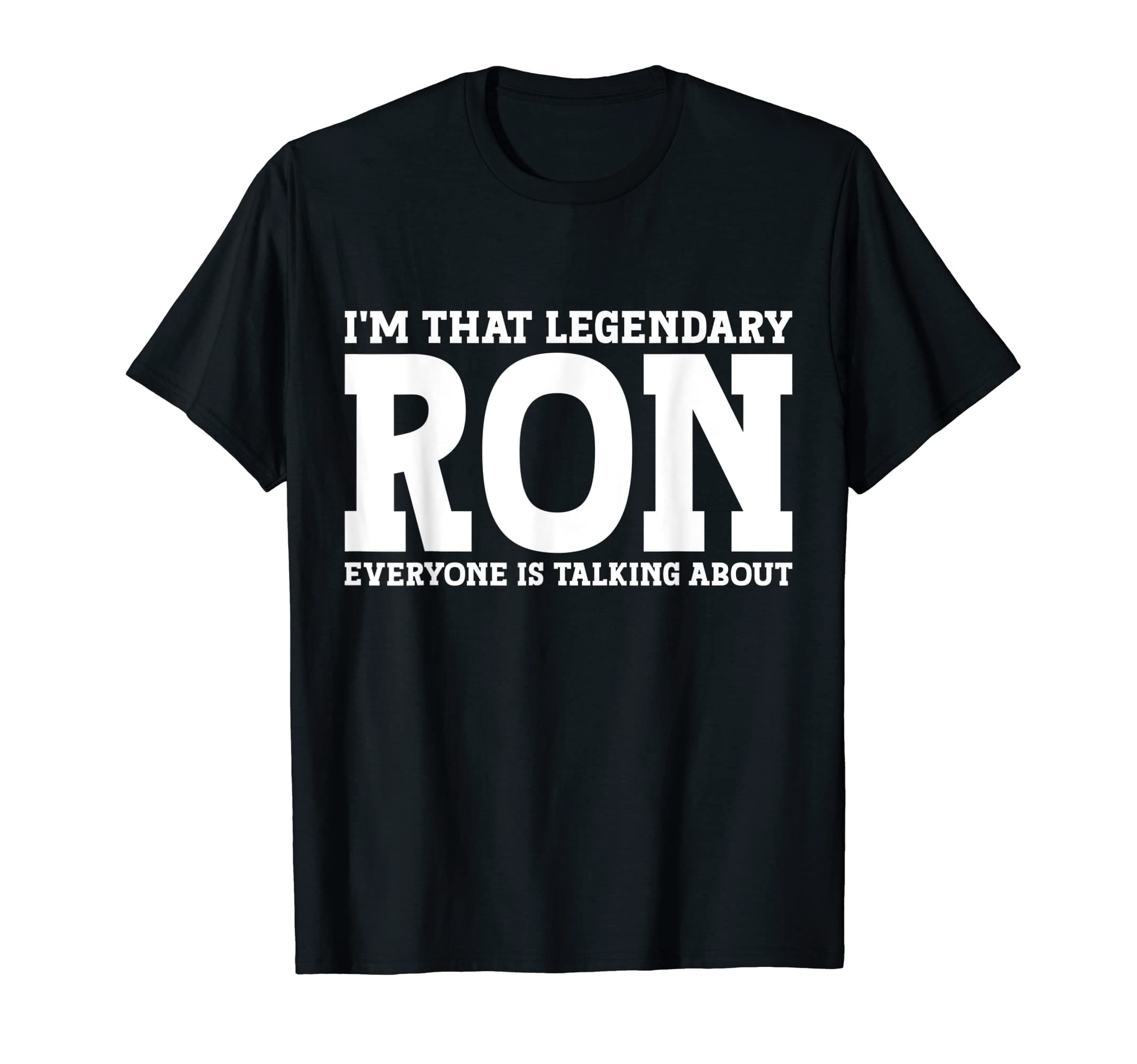 Ron Gifts Ron Tee Men Name Birthday GiftsRon Personal Name First Name Funny Ron T-Shirt